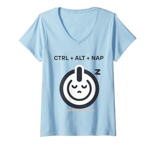 Damen STRG + ALT + NAP Lustiger Power Button Sleep für T-Shirt mit V-Ausschnitt Damen STRG + ALT + NAP Lustiger Power Button Sleep für T-Shirt mit V-Ausschnitt von Nerd -Tech -Liebhaber