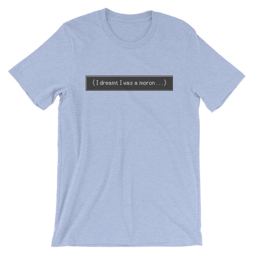 I Dreamt Was A Moron - Final Fantasy Viii T-Shirt I Dreamt Was A Moron - Final Fantasy Viii T-Shirt von NerdsAssembleUK