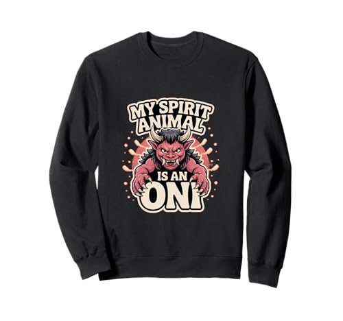 My Spirit Animal ist EIN Oni, geeignet für Männer und Frauen. Sweatshirt My Spirit Animal ist EIN Oni, geeignet für Männer und Frauen. Sweatshirt von Nerdy Spirit Animals Products