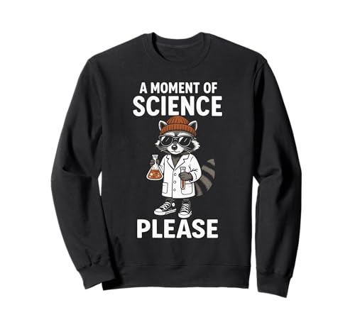 Moment of Science Männer Frauen Kinder Lustige Wissenschaft Sweatshirt von Nerrrdy