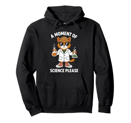 Moment of Science Please Männer Frauen Kinder Lustige Wissenschaft Pullover Hoodie von Nerrrdy