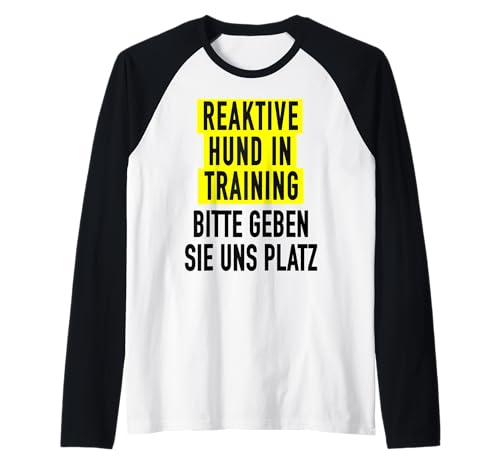 Reaktiver Hund im Training für Frauen & nervöse Hundebesitzer Raglan Reaktiver Hund im Training für Frauen & nervöse Hundebesitzer Raglan von Nervous Dog Reactive Dog Owner Training Apparel