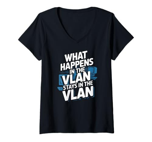 Damen Was passiert im VLAN - Lustiges Network Engineering VLAN T-Shirt mit V-Ausschnitt Damen Was passiert im VLAN - Lustiges Network Engineering VLAN T-Shirt mit V-Ausschnitt von Network Engineer VLAN Enthusiast Tech