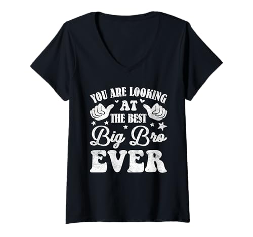 Damen Brüder You Are Looking at The Best Big BRO Ever Bruder T-Shirt mit V-Ausschnitt von Neues Baby Geschenk Nachwuchs T-Shirt Familie Set