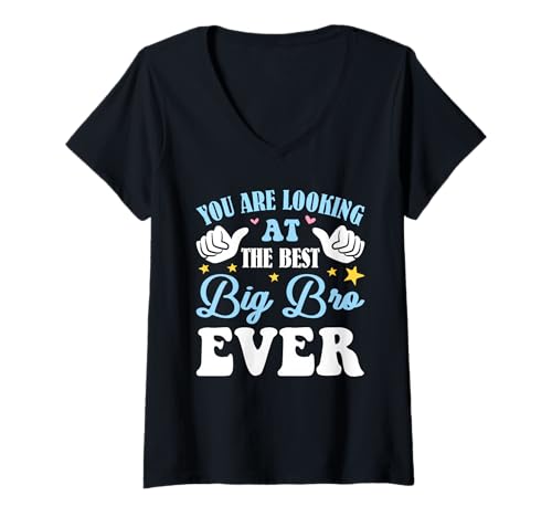 Damen Brüder You Are Looking at The Best Big BRO Ever Bruder T-Shirt mit V-Ausschnitt Damen Brüder You Are Looking at The Best Big BRO Ever Bruder T-Shirt mit V-Ausschnitt von Neues Baby Geschenk Nachwuchs T-Shirt Familie Set