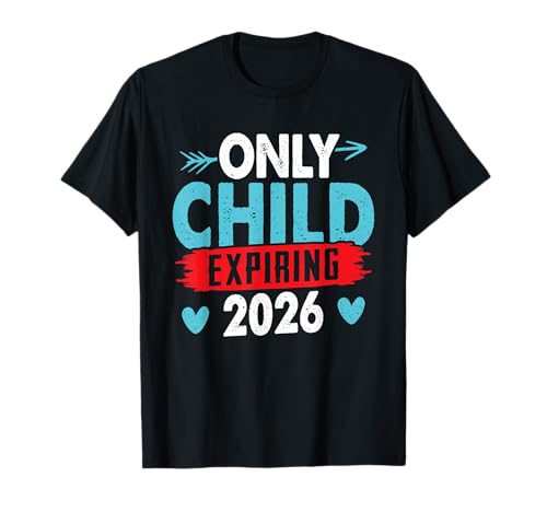 Geschwister ONLY Child Expiring 2026 Lustiges Kinder T-Shirt von Neues Baby Geschenk Nachwuchs T-Shirt Familie Set