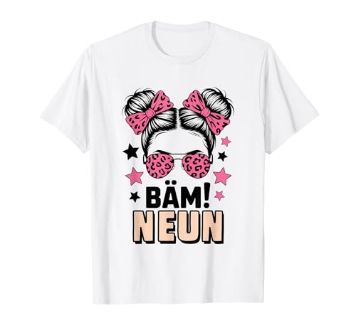 9. Geburtstag Mädchen Messy Bun Bäm! Neun Jahre Alt T-Shirt von Neunter Geburtstag & 9. Geburtstag Design