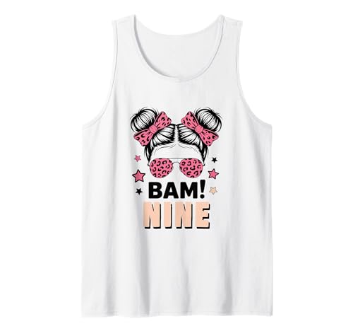 9. Geburtstag Mädchen Messy Bun Bäm! Neun Jahre Alt Tank Top von Neunter Geburtstag & 9. Geburtstag Design