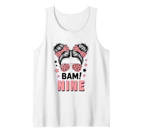 9. Geburtstag Mädchen Messy Bun Bäm! Neun Jahre Alt Tank Top von Neunter Geburtstag & 9. Geburtstag Design