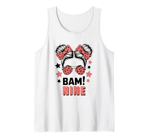 9. Geburtstag Mädchen Messy Bun Bäm! Neun Jahre Alt Tank Top 9. Geburtstag Mädchen Messy Bun Bäm! Neun Jahre Alt Tank Top von Neunter Geburtstag & 9. Geburtstag Design