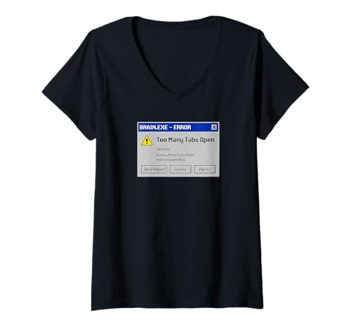 Damen Too Many Tabs Open ADHS Error Window Pixel Humor Art T-Shirt mit V-Ausschnitt Damen Too Many Tabs Open ADHS Error Window Pixel Humor Art T-Shirt mit V-Ausschnitt von Neurodiverse Vibes Studio
