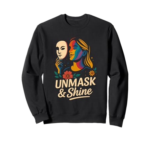 Unmask and Shine Neurodiversity ADHS Girl Autism Awareness Sweatshirt Unmask and Shine Neurodiversity ADHS Girl Autism Awareness Sweatshirt von Neurodiversity Autism Pride Apparel for Women