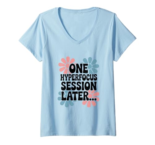Damen Lustiges Adhd Hyperfocus Design T-Shirt mit V-Ausschnitt von Neurodiversity Neurodivergent Designs