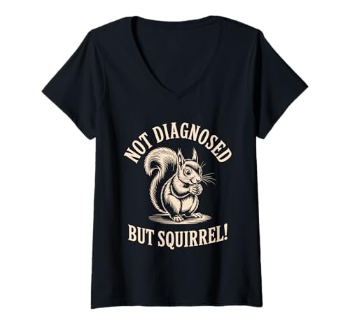Damen Lustiges Eichhörnchen ADHD Not Diagnose T-Shirt mit V-Ausschnitt von Neurodiversity Neurodivergent Designs