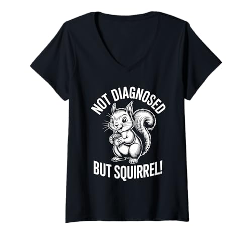 Damen Lustiges Eichhörnchen ADHD Not Diagnose T-Shirt mit V-Ausschnitt Damen Lustiges Eichhörnchen ADHD Not Diagnose T-Shirt mit V-Ausschnitt von Neurodiversity Neurodivergent Designs