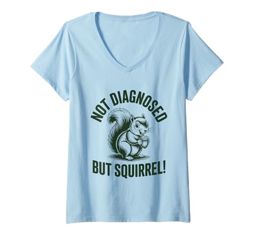 Damen Lustiges Eichhörnchen ADHD Not Diagnose T-Shirt mit V-Ausschnitt Damen Lustiges Eichhörnchen ADHD Not Diagnose T-Shirt mit V-Ausschnitt von Neurodiversity Neurodivergent Designs