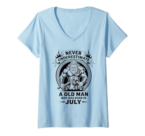 Damen Never Underestimate An Old Man was Born Juli Birthday T-Shirt mit V-Ausschnitt von Never Underestimate Old Man Birthday