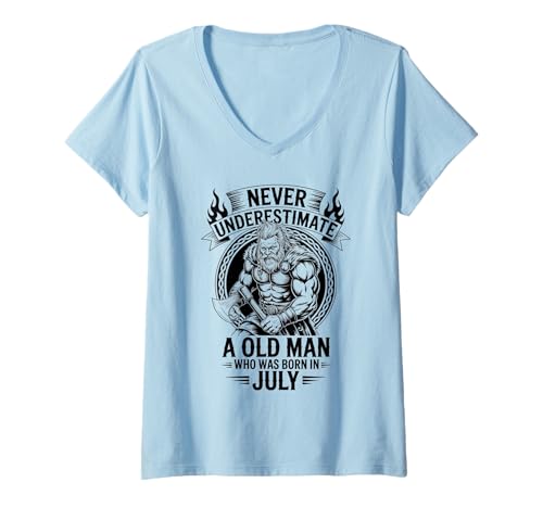 Damen Never Underestimate An Old Man was Born Juli Birthday T-Shirt mit V-Ausschnitt von Never Underestimate Old Man Birthday