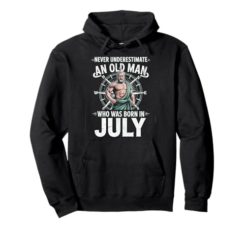 Never Underestimate An Old Man was Born Juli Birthday Pullover Hoodie von Never Underestimate Old Man Birthday