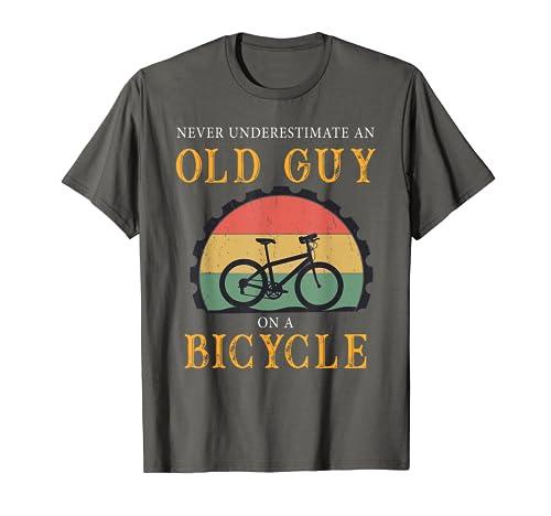 Never Underestimate Old Man with On A Bicycle bike cycling T-Shirt von Never Underestimate Old Man with On A Bicycle.