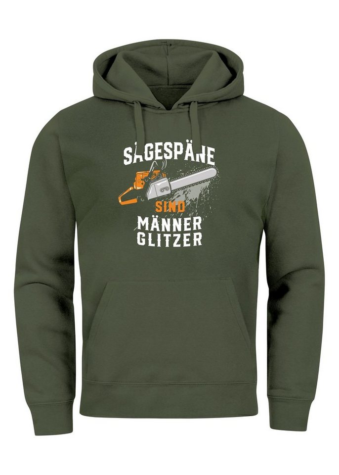 Neverless Hoodie Hoodie Herren Spruch Sägespäne sind Männer-Glitzer Motiv Handwerker Sä von Neverless