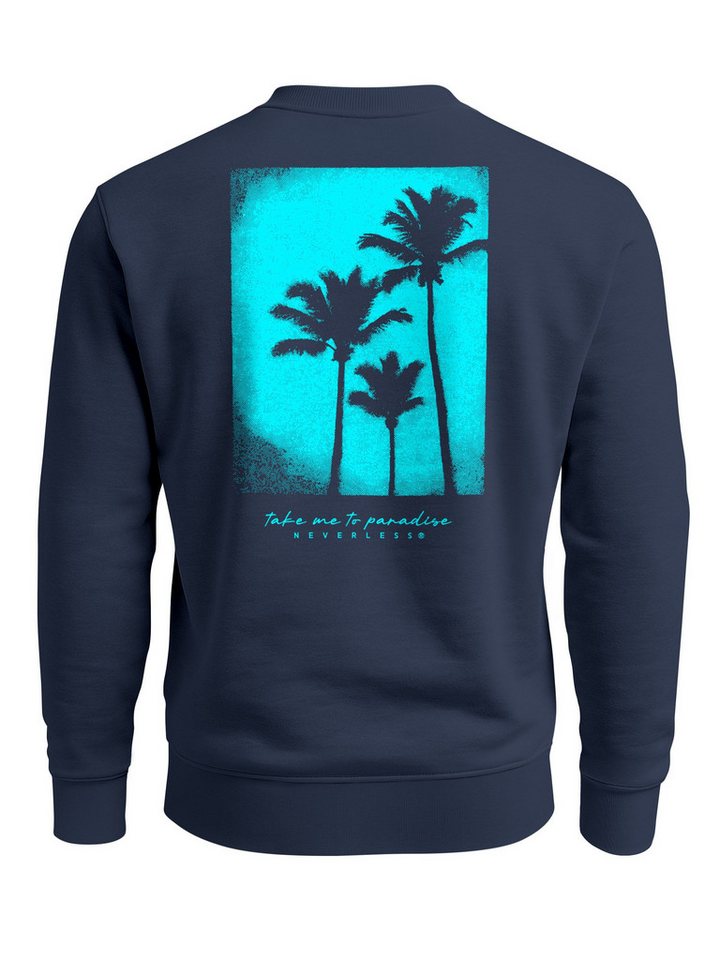 Neverless Sweatshirt Sweatshirt Herren Pullover mit Backprint Take Me to Paradise Design von Neverless
