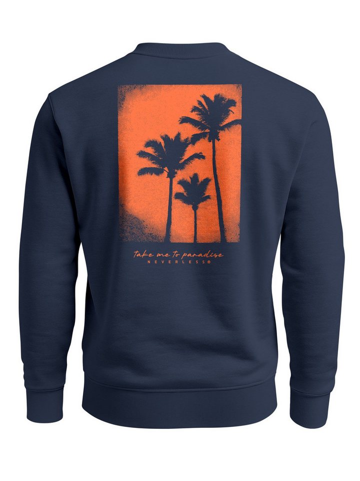 Neverless Sweatshirt Sweatshirt Herren Pullover mit Backprint Take Me to Paradise Design von Neverless