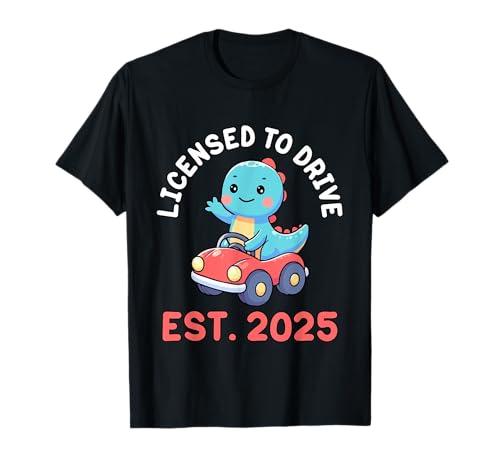Lizenziert zum Fahren von Mädchen Führerschein Dino neuer Fahrer 2025 T-Shirt Lizenziert zum Fahren von Mädchen Führerschein Dino neuer Fahrer 2025 T-Shirt von New Driver 2025 Licensed to Drive Shirt Dinosaur