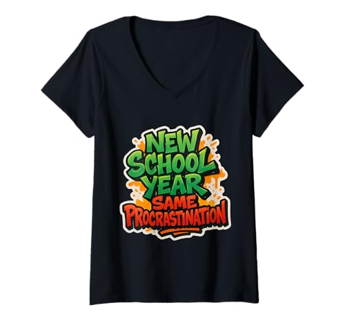 Damen Neues Schuljahr Selber Aufschub Lustiger Schulanfang T-Shirt mit V-Ausschnitt von New School Year Same Procrastination Funny Merch