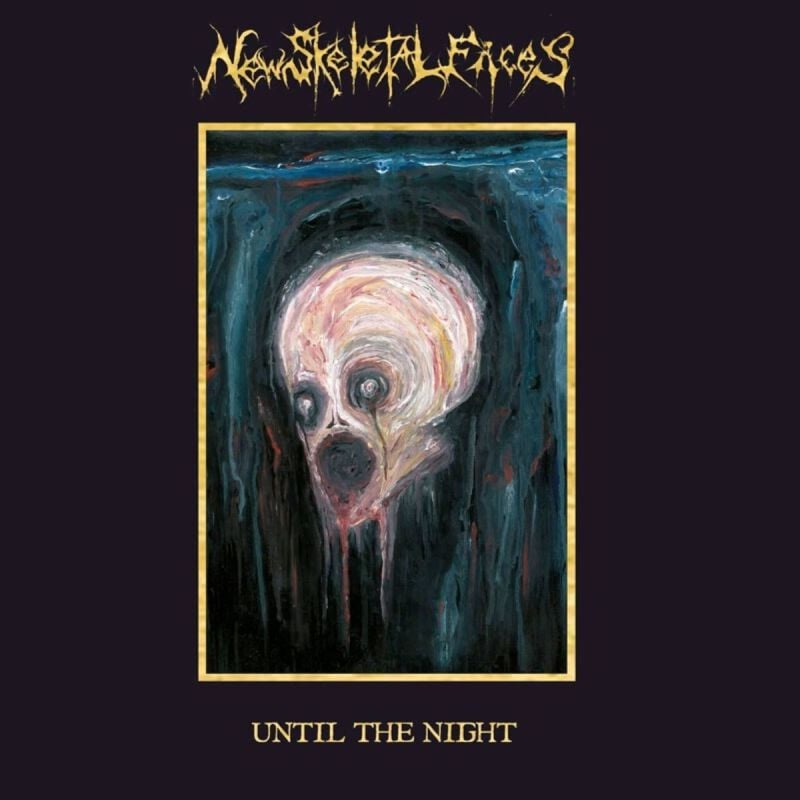 New Skeletal Faces Until the night CD multicolor von New Skeletal Faces