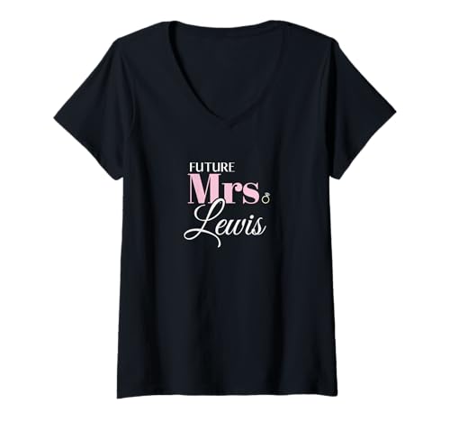 Damen Future Mrs Lewis Verlobung Hochzeit Braut T-Shirt mit V-Ausschnitt Damen Future Mrs Lewis Verlobung Hochzeit Braut T-Shirt mit V-Ausschnitt von Newly Engaged Woman Fiancee