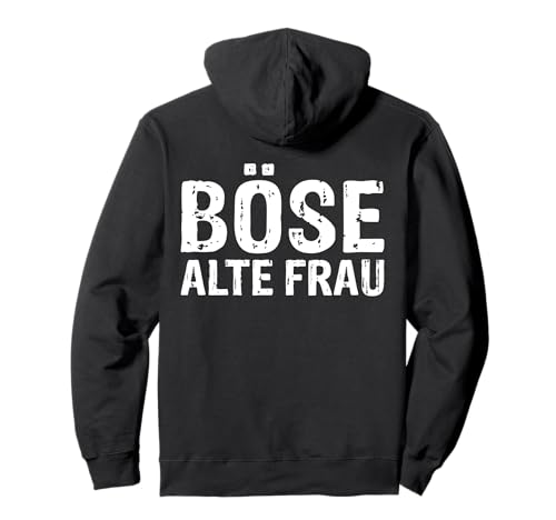 Backprint Böse alte Frau Spruch Motiv für alte Frauen Pullover Hoodie von NextLevel Merch
