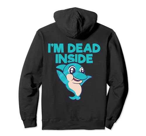 Backprint I m dead inside Delfin Pullover Hoodie Backprint I m dead inside Delfin Pullover Hoodie von NextLevel Merch