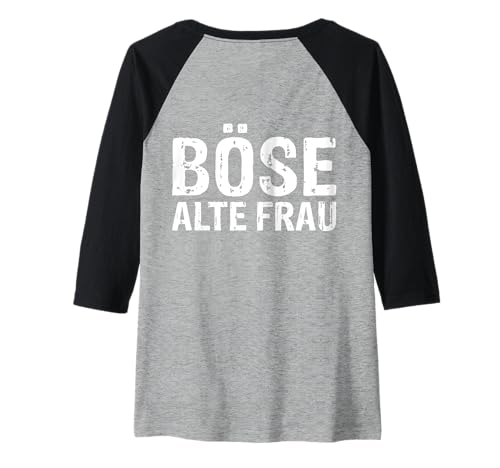 Damen Backprint Böse alte Frau Spruch Motiv für alte Frauen Raglan von NextLevel Merch
