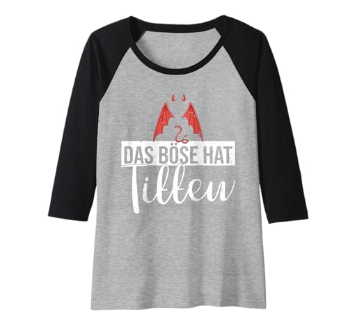 Damen Backprint Das Böse hat Titten Titen Brüste Busen lustiges Raglan von NextLevel Merch