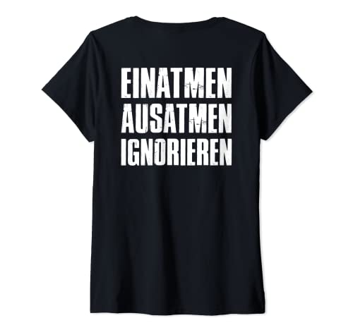 Damen Backprint Einatmen Ausatmen Ignorieren lustiger Spruch T-Shirt mit V-Ausschnitt von NextLevel Merch