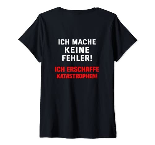 Damen Backprint Ich mache keine Fehler ich erschaffe Katastrophen T-Shirt mit V-Ausschnitt von NextLevel Merch