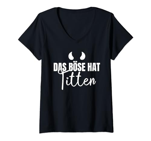 Das Böse hat Titten Titen anti Frauen Tittchen Teufelchen T-Shirt mit V-Ausschnitt von NextLevel Merch