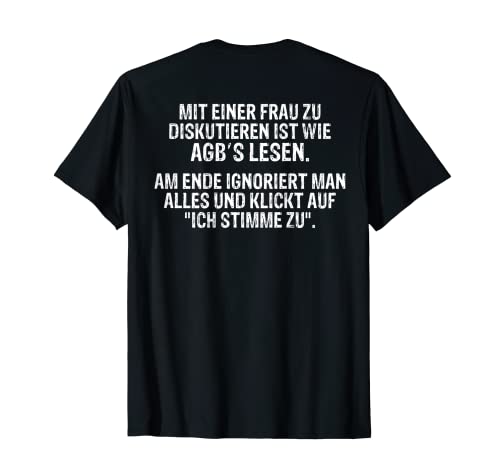 Herren Backprint Mit einer Frau zu diskutieren ist wie AGBs lesen T-Shirt von NextLevel Merch