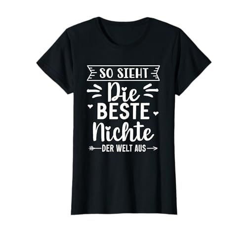 So Sieht Die Beste Nichte der Welt Aus Mädchen Frauen T-Shirt So Sieht Die Beste Nichte der Welt Aus Mädchen Frauen T-Shirt von Nichte Beste Geschenkidee Familie Tante Onkel