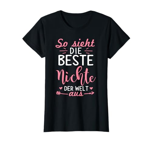 So Sieht Die Beste Nichte der Welt Aus Mädchen Frauen T-Shirt So Sieht Die Beste Nichte der Welt Aus Mädchen Frauen T-Shirt von Nichte Beste Geschenkidee Familie Tante Onkel