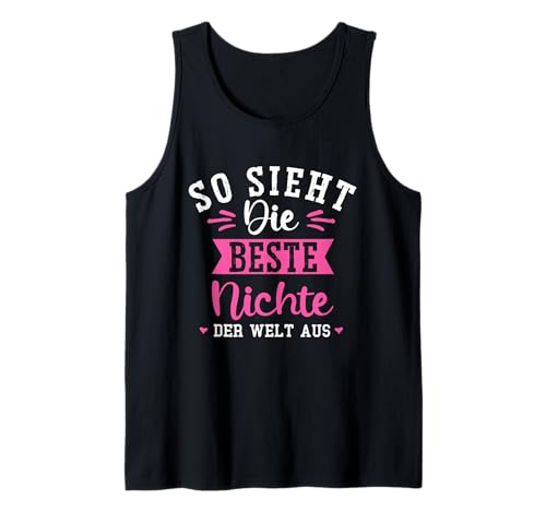 So Sieht Die Beste Nichte der Welt Aus Mädchen Frauen Tank Top So Sieht Die Beste Nichte der Welt Aus Mädchen Frauen Tank Top von Nichte Beste Geschenkidee Familie Tante Onkel