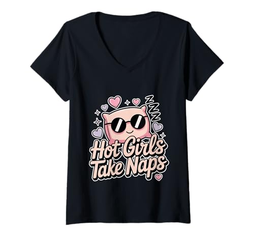 Damen Hot Girls Take Naps Selbstpflege Schlafanwalt Ruhe T-Shirt mit V-Ausschnitt von Nickerchen schicke Ruheköniginnen