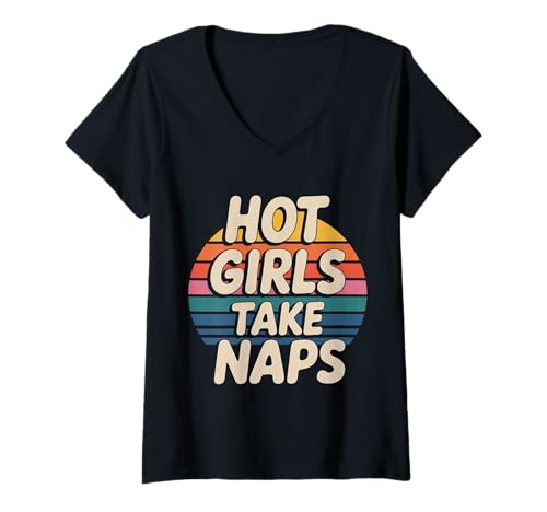 Damen Hot Girls Take Naps Selbstpflege Schlafanwalt Ruhe - T-Shirt mit V-Ausschnitt von Nickerchen schicke Ruheköniginnen