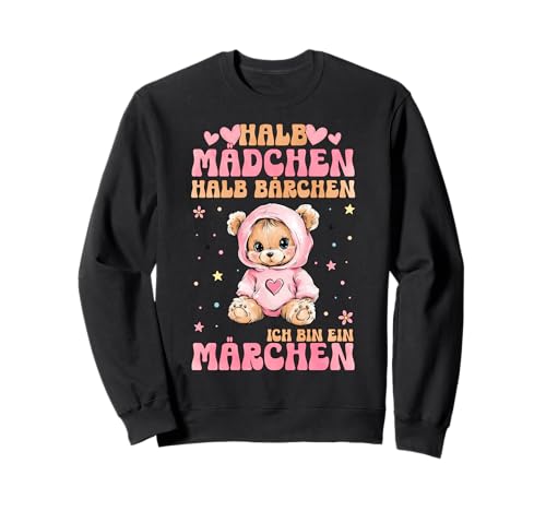 Halb Mädchen Halb Bärchen Ich Bin Ein Märchen Bär Bären Sweatshirt von Niedliche Bärchen Sprüche Geschenkideen Mädchen