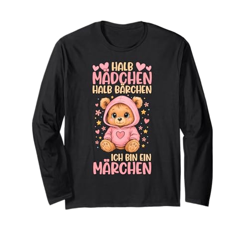 Ich Bin Ein Märchen Halb Mädchen Halb Bärchen Spruch Bären Langarmshirt Ich Bin Ein Märchen Halb Mädchen Halb Bärchen Spruch Bären Langarmshirt von Niedliche Bärchen Sprüche Geschenkideen Mädchen