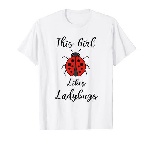 Mädchen mag Marienkäfer Lustiger Spruch Insekten Natur T-Shirt von Niedliche Marienkäfer Ironische Zitate & Geschenke