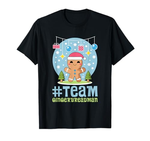 Team Gingerbread Man Lebkuchenmann Winter Weihnachten T-Shirt von Niedliche Motive für den Winter und zu Weihnachten