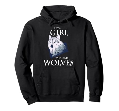 Just A Girl Who Loves Wolves Wolf Wölves Damen Mädchen Pullover Hoodie von Niedliche Tiermotive Geburtstag und Weihnachten