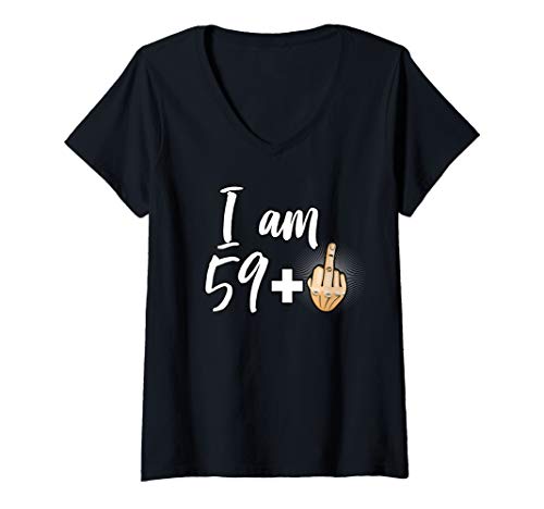 Damen I Am 59 Plus Middle Finger Funny 60th Birthday Gift T-Shirt mit V-Ausschnitt Damen I Am 59 Plus Middle Finger Funny 60th Birthday Gift T-Shirt mit V-Ausschnitt von NikkiDawn's 60th Birthday Apparel